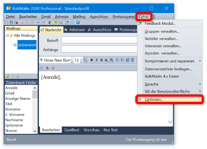 Bulkmailer: Extras->Optionen